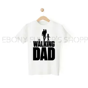 Walking Dad Parody Funny White T-shirts Sarcastic Unisex Adult Men Women T Shirts